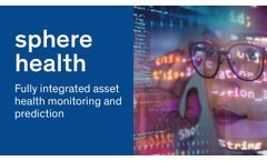 Fully Integrated Asset Health Monitoring And Prediction | Sphere Health - Video