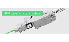 Photonic Tools - Model MPH - Modular Laser Processing Head for Multi Kilowatt Applications