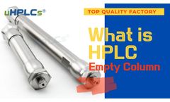 What is HPLC Empty Column ? - Video