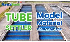 Tube Settlers in Water Treatment: Models, Materials, and Characteristics - Video