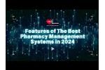 Features of the Best Pharmacy Management Systems in 2024 - Video