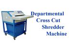 Shreddersnshredders - Departmental Cross Cut Shredder Machine for Versatile Shredding Applications