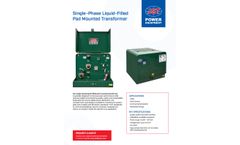 Single-Phase Liquid-Filled Pad Mounted Transformer - Brochure