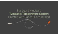Starboard Medical's Tympanic Temperature Sensor: Created with Patient Care in Mind - Video