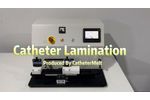 Catheter lamination produced by cathetermelt - Video