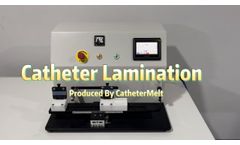 Catheter lamination produced by cathetermelt - Video