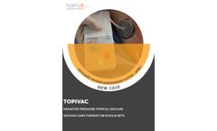 TopiVac Wound Care Devices & Sets - Brochure