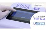 Performing the Labmaster LUCIA™ CRP test - Video
