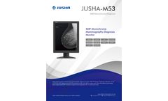Jusha - Model M53 - 5MP Monochrome/ Diagnostic Monitor - Brochure