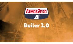 AtmosZero's Boiler 2.0: How our zero carbon, industrial electric boiler works - Video