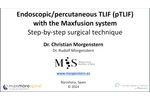 Endoscopic percutaneous TLIF (pTLIF) with MaxFusion System - Video