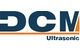 DCM Ultrasonic