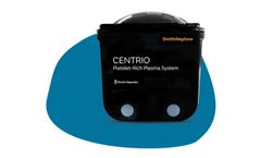 CENTRIO - Model PRP - Platelet-Rich Plasma System for Wound Treatment