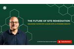 The Future of Site Remediation: Unlocking Faster Site Closure with AI-Powered Insights - Video