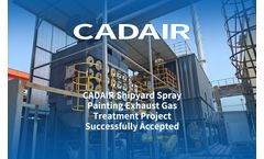 CADAIR Shipyard Spray Painting Exhaust Gas Treatment Project Successfully Accepted | Preferred RTO Solution for Marine VOCs Control