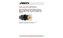 ASTI - Twist Lock Quick Disconnect Bayonet Style pH Sensors & ORP Sensors  - Brochure