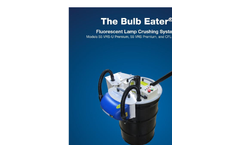 Bulb Eater - Model 3 - Lamp Crusher Brochure