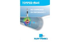 Flow-Tronic - Model TORPEE-MAG - Full Profile Electromagnetic Averaging Insertion Flowmeter - Brochure