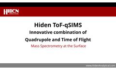 Hiden ToF-qSIMS - Innovative Combination of Quadrupole and Time of Flight - Presentations