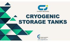 Cryogas Equipment Manufacturer of Cryogenic Storage Tanks - Video