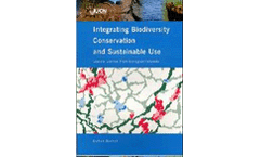 Integrating Biodiversity Conservation and Sustainable Use: Lessons Learned From Ecological Networks