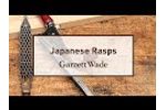 Garrett Wade Japanese Rasps Video