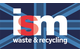 ISM Waste & Recycling