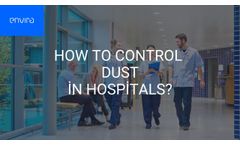 How to Control Dust In Hospitals and Healthcare Facilities? - Video