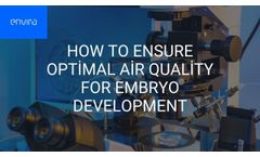 How to Ensure Optimal Air Quality for Embryo Development - Video
