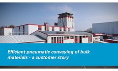 Efficient pneumatic conveying of bulk materials - a customer story - Video