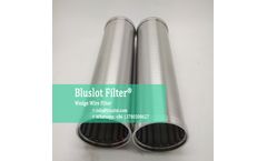 Bluslot - Model FILTER - Johnson wedge wire screen filter - bluslot filter