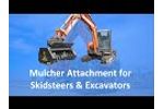 Mulcher Skidsteer & Excavator Attachment | Solaris Attachments Video
