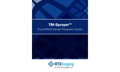 HTX - Model TM - Tissue Maldi Sample Preparation Sprayer System - Brochure