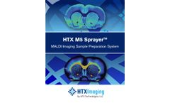 HTX - Model M5 - Maldi Imaging Sample Preparation Sprayer System- Brochure