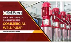 The Ultimate Guide to Choosing the Best Commercial Well Pump for Your Business