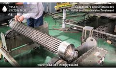 YASA ET | Evaporator and Crystallizer Factory for Water and Wastewater Treatment and ZLD Systems
