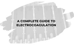 A Complete Guide to Electrocoagulation for Water & Wastewater Treatment (predest-ec.com)