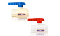 RAKSHA - cPVC & uPVC Ball Valves