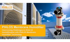 Overcoming Challenges in HVAC-R Humidification with PHILOS Membrane Humidifier Technology
