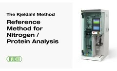 The Kjeldahl Method - Reference Method for Nitrogen / Protein Analysis - Video