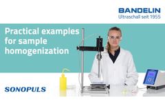 BANDELIN Practical examples of homogenization with the SONOPULS ultrasonic homogenizer - Video