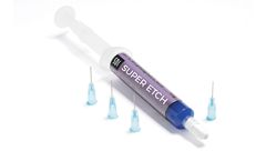 super etch - Phosphoric Acid Etchan Gel