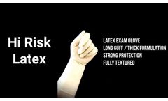HI-RISK LATEX GLOVES - Video