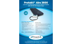 Proactive Protekt - Model Aire 3600 - Low Air Loss/Alternating Pressure Mattress System - Brochure