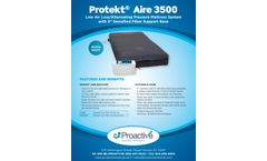 Proactive Protekt - Model Aire 3500 - Low Air Loss/Alternating Pressure Mattress System - Brochure