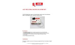 ACE - Multiple Band Ligator Set - Specification Sheet
