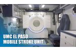 Frazer Unit Tour with the NEW UMC El Paso Mobile Stroke Unit! - Video