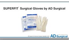 Latex Surgical Gloves by AD Surgical - Video