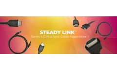 Steady Link - Model Series-S - GPS & Sync Cable Assemblies