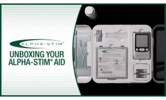 Unboxing Your Alpha Stim AID - Video